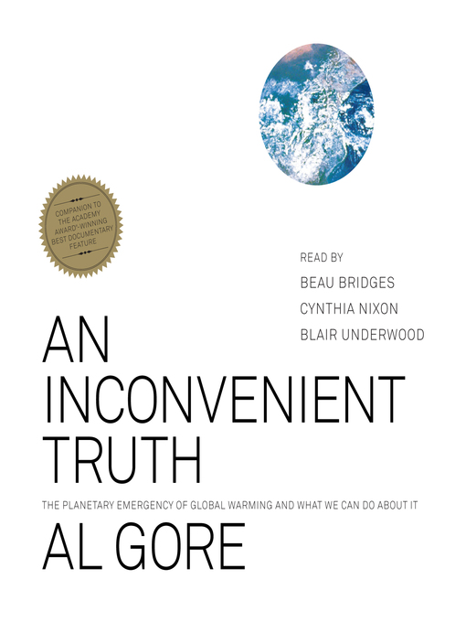 Title details for An Inconvenient Truth by Al Gore - Available